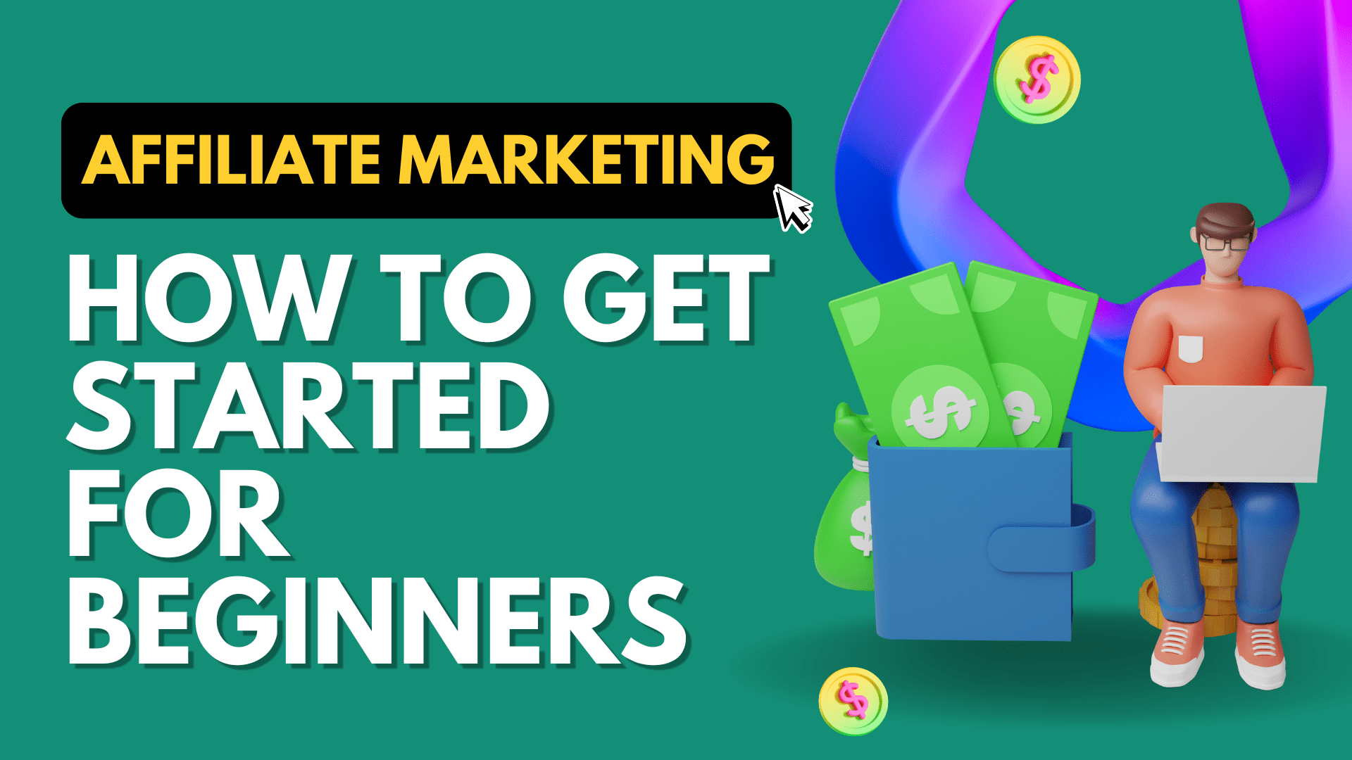 Affiliate marketing for beginners